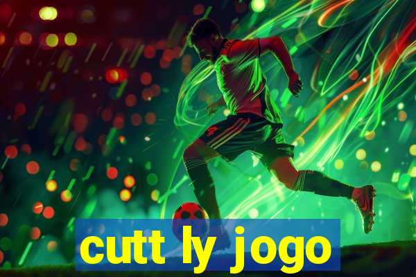 cutt ly jogo